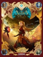 Astra Saga, tome 2 : Le sang des dieux
