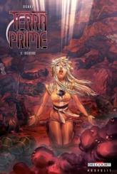 Terra Prime, tome 2 : Déicide