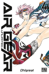 Air Gear - Unlimited, tome 4