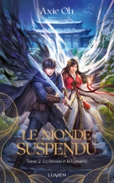 Le Monde suspendu, tome 2 : Le Démon et la Lumière