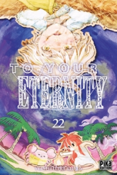 To your eternity, tome 22
