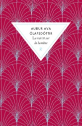 La vérité sur la lumière