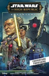 Star Wars - La Haute République - Les Aventures III, tome 3