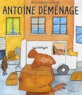 Antoine déménage