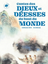 Contes des dieux et des déesses du bout du monde: