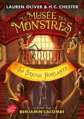 Le musée des monstres, tome 2 : La statue hurlante