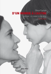 D'un monde à l'autre - Autisme : Le combat d'une mère