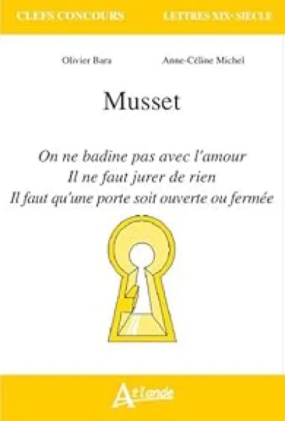 Musset, on ne badine pas avec l'amour