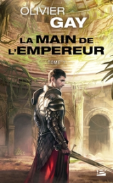 La main de l'empereur, tome 1