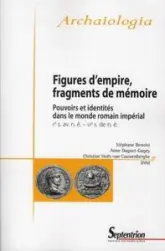 Figures d'empire, fragments de mémoire