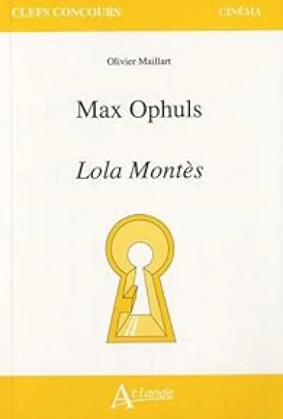 Max Ophüls : Lola Montès
