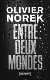 Entre deux mondes