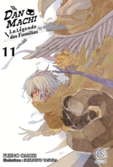 DanMachi - La légende des Familias, tome 11