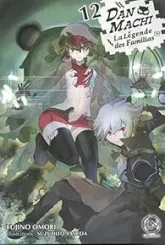 DanMachi - La légende des Familias, tome 12