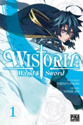 Wistoria - Wand and Sword, tome 1