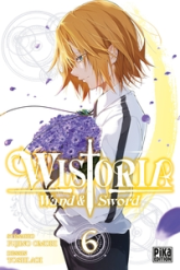 Wistoria - Wand and Sword, tome 6