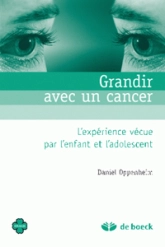 Grandir avec un cancer : L'expérience vécue par l'enfant et l'adolescent