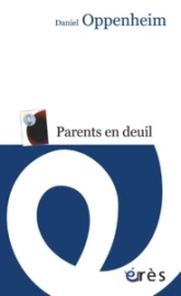 Parents en deuil : Le temps reprend son cours