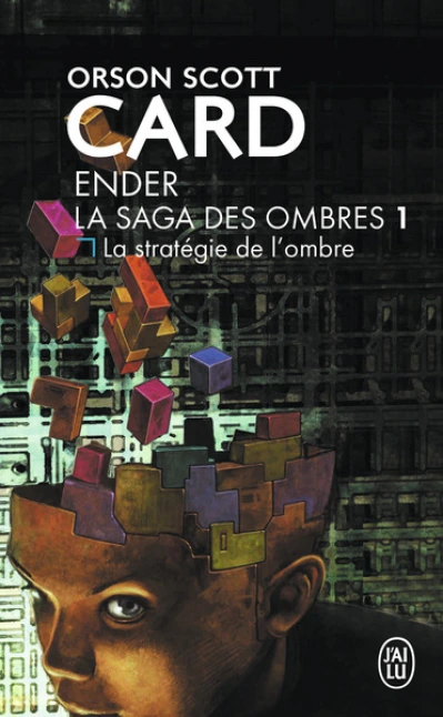 La saga des ombres, tome 1 : La stratégie de l'ombre