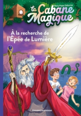 La cabane magique, tome 26 : A la recherche de l'épée de lumière