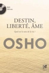 Destin, liberté, âme