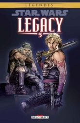 Star Wars - Legacy, tome 5 : Loyauté