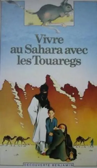 Vivre au sahara avec les touaregs
