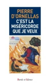 C'est la miséricorde que je veux ¿ Poche