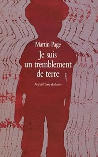 je suis un tremblement de terre