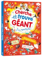 Cherche et trouve géant : Au spectacle !