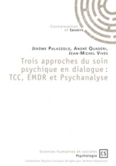 Trois approches du soin psychique en dialogue : TCC, EMDR et Psychanalyse