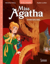 Miss Agatha, tome 2 : Disparition à Paris