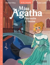 Miss Agatha, tome 5 : Poursuite à Venise