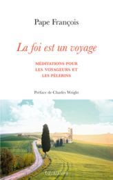 LA FOI EST UN VOYAGE