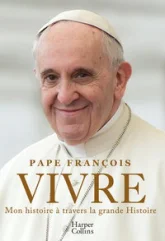 Vivre: Mon histoire à travers la grande Histoire