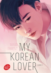 My korean lover, tome 2