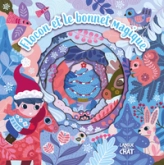 Mon petit monde caché : Flocon et le bonnet magique