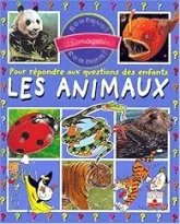 Les Animaux : Pour répondre aux questions des enfants