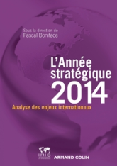 L'Année stratégique 2014. Analyse des enjeux internationaux