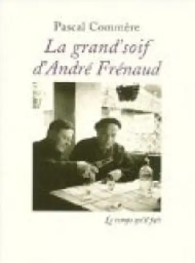 La grand'soif d'André Frenaud