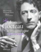 Jean Cocteau le magnifique