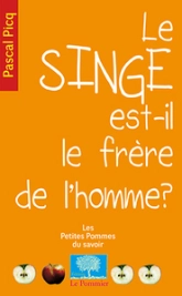 Le singe est-il le frère de l'homme ?