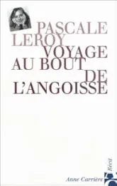 Voyage au bout de l'angoisse