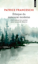 Ethique du samouraï moderne