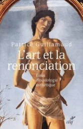 L'art et la renonciation