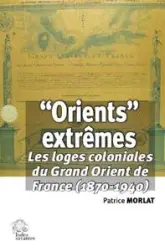 « Orients extrêmes »