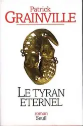 Le Tyran éternel