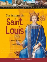 Sur les pas de Saint Louis