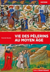 Vie des pélerins au Moyen Âge