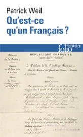 Qu'est-ce qu'un Français ? Histoire de la nationalité française depuis la Révolution